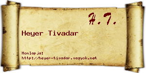 Heyer Tivadar névjegykártya